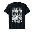 My Daughter Soccer Dad Soccer Player T-Shirt - Streetwear Style Men Women - T-Shirt, Sweatshirt, Hoodie
