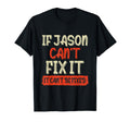 Fathers Day Dad Jason Personalized T-Shirt - Fun Novelty Design Unisex - T-Shirt, Sweatshirt, Hoodie