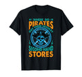 Where Do Pirates Get Their Hooks Dad T-Shirt - Minimalist Print Unisex - T-Shirt, Sweatshirt, Hoodie