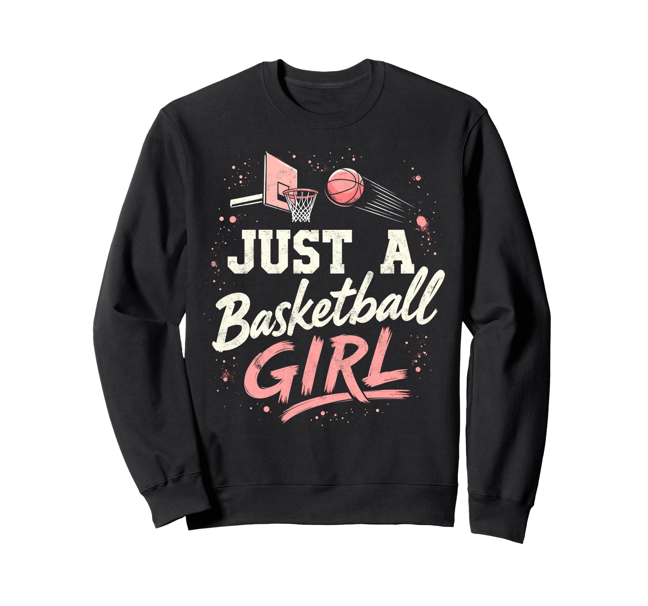 Just Who Loves Basketball Player Slam Sweatshirt - Custom Art Print Unisex - T-Shirt, Sweatshirt, Hoodie