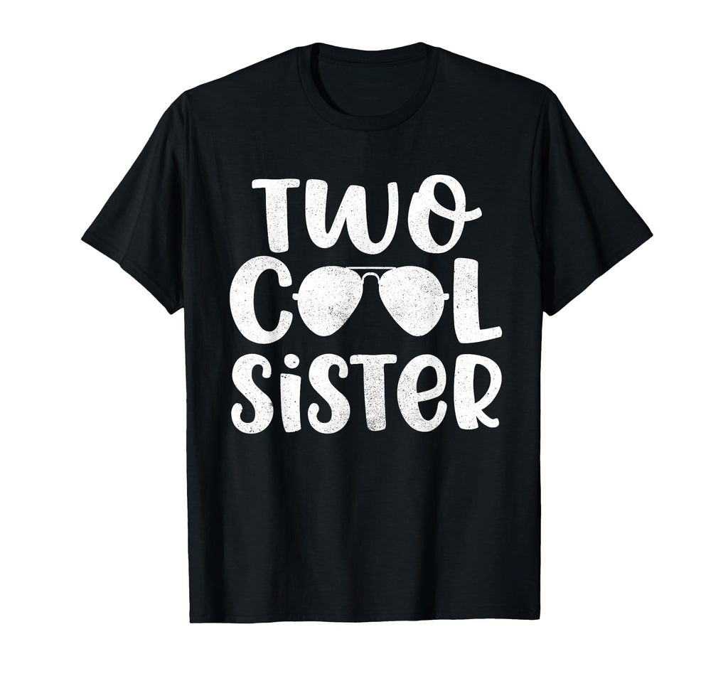 Sister Birthday Two 2Nd Bday T-Shirt - Casual Everyday Wear Men Women - T-Shirt, Sweatshirt, Hoodie