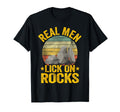 Real Lick Rocks Geology Jokes Dad T-Shirt - Streetwear Style Men Women - T-Shirt, Sweatshirt, Hoodie