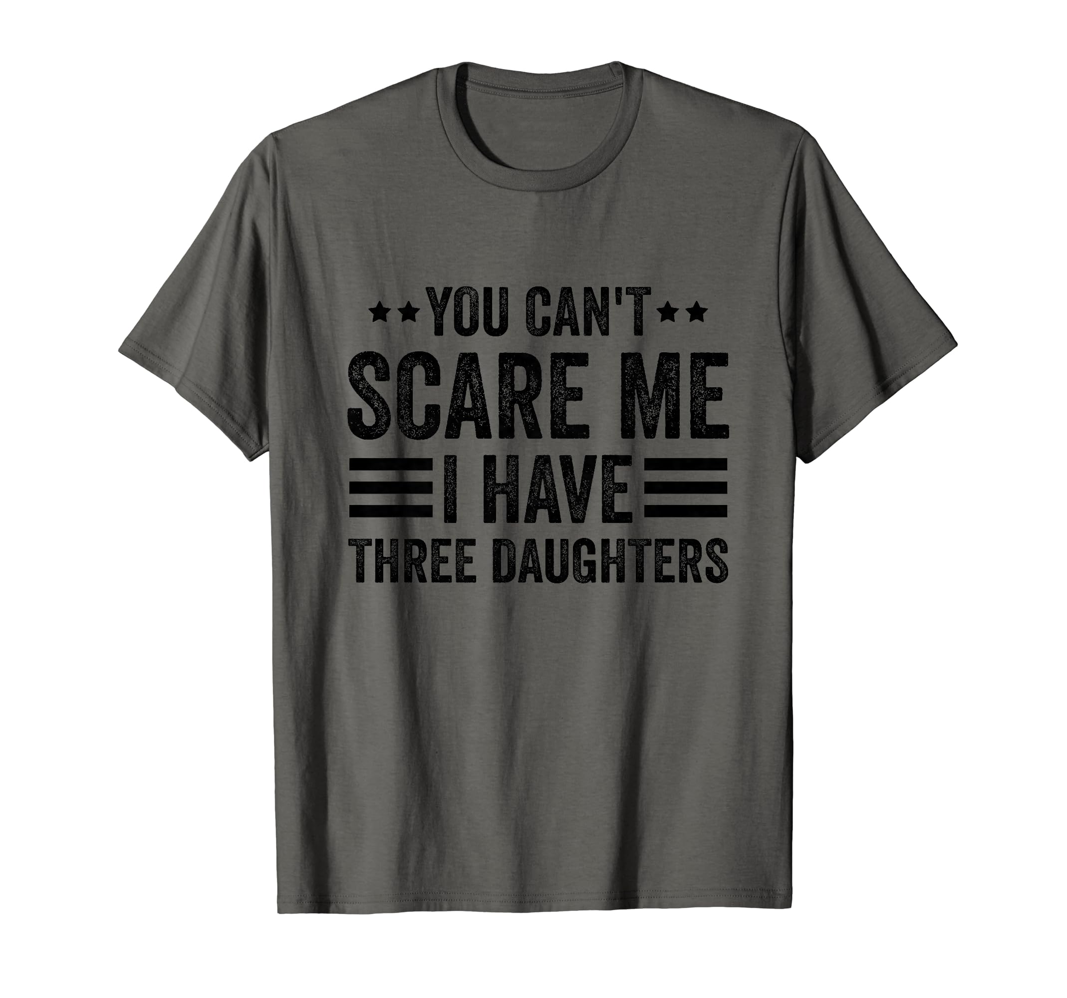 You Cant Scare Me I Have Three T-Shirt - Custom Art Print for Adults - T-Shirt, Sweatshirt, Hoodie