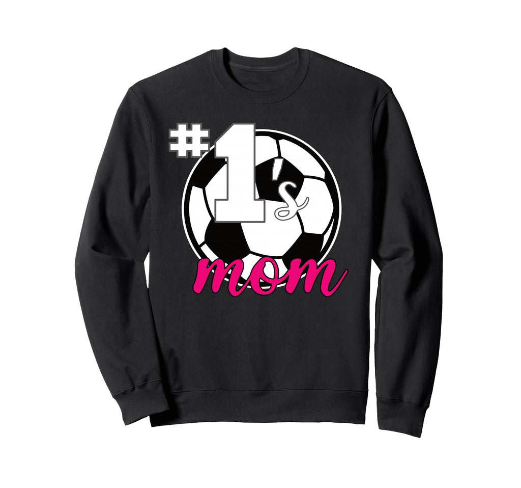 Soccer Mom 1S Mom Number 1 Soccer Sweatshirt - Custom Art Print for Adults - T-Shirt, Sweatshirt, Hoodie