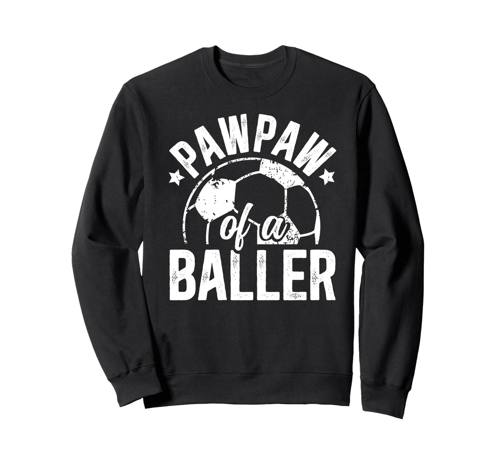 Pawpaw Baller Soccer Pawpaw Sweatshirt - Streetwear Style for Adults - T-Shirt, Sweatshirt, Hoodie