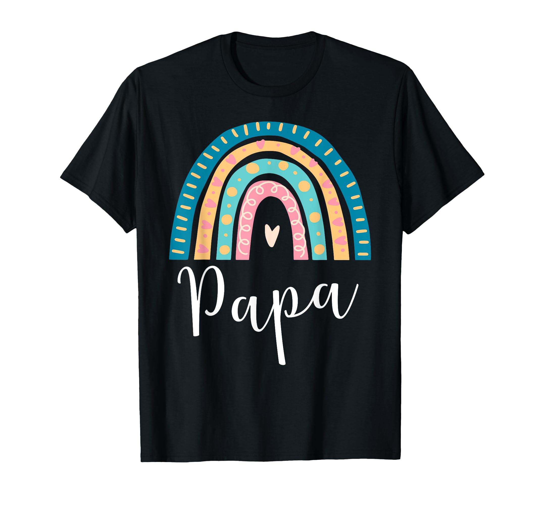 Papa Rainbow Gifts Dad Family T-Shirt - Casual Everyday Wear Men Women - T-Shirt, Sweatshirt, Hoodie