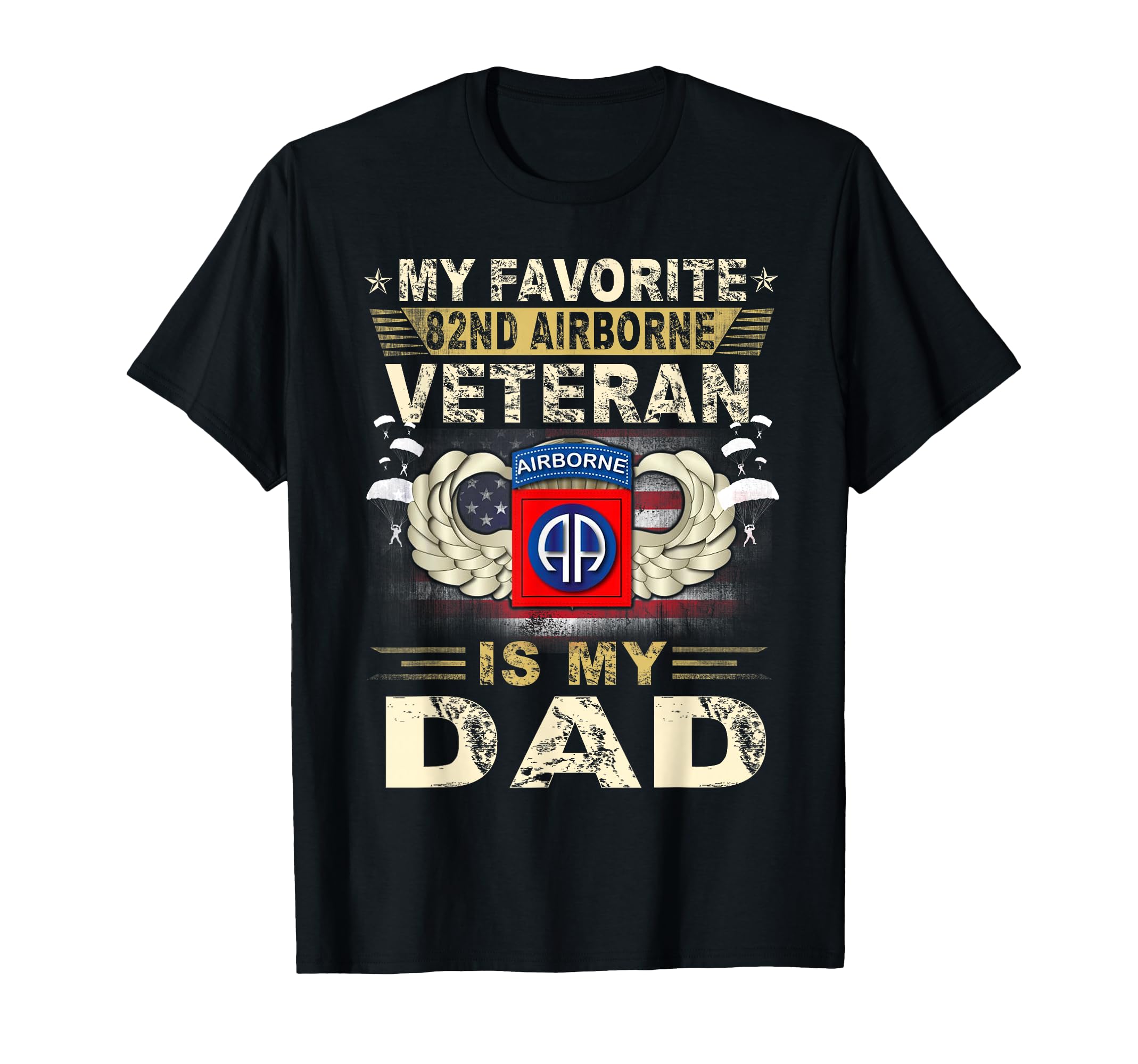 Veterans Day My Favorite 82Nd Airborne T-Shirt - Trendy Graphic for Adults - T-Shirt, Sweatshirt, Hoodie