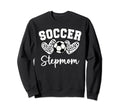 Soccer Stepmom Matching Family Soccer Sweatshirt - Trendy Graphic Unisex - T-Shirt, Sweatshirt, Hoodie
