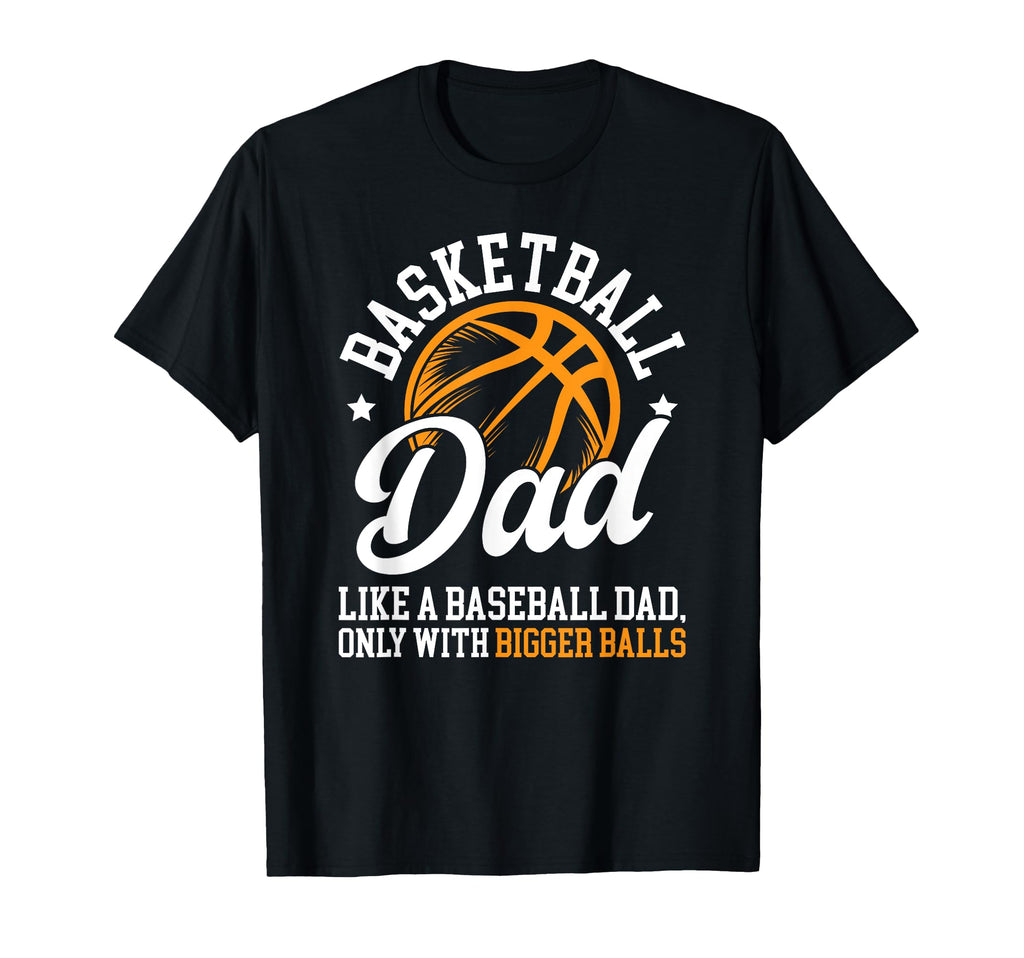 Funny Basketball Dad Basketball Player T-Shirt - Custom Art Print Unisex - T-Shirt, Sweatshirt, Hoodie
