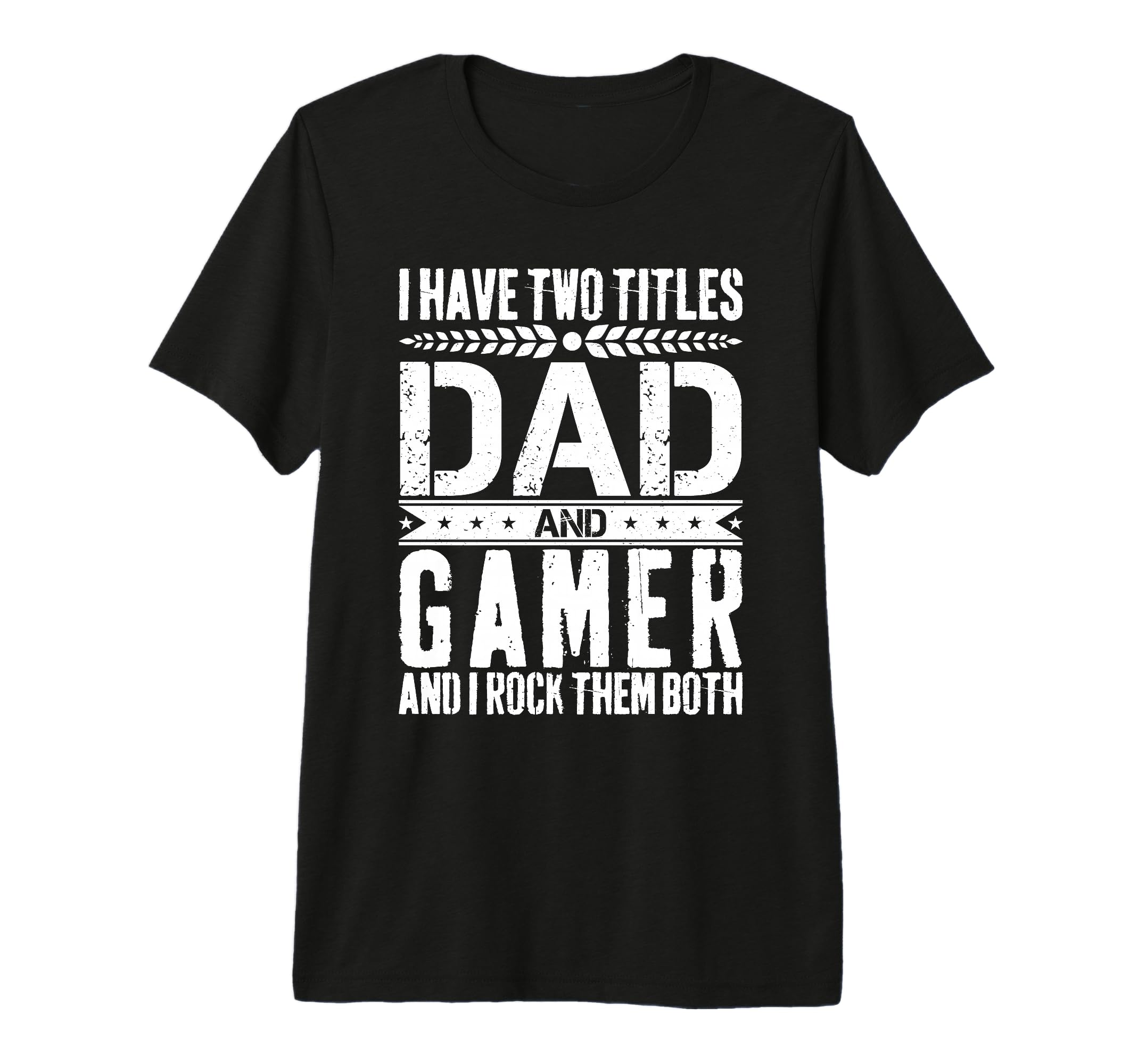 Mens Gaming Dad Father Day Gamer Dad T-Shirt - Streetwear Style for Adults - T-Shirt, Sweatshirt, Hoodie