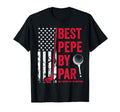 Best Pepe Par Usa Flag Golf Fathers Day T-Shirt - Streetwear Style Unisex - T-Shirt, Sweatshirt, Hoodie