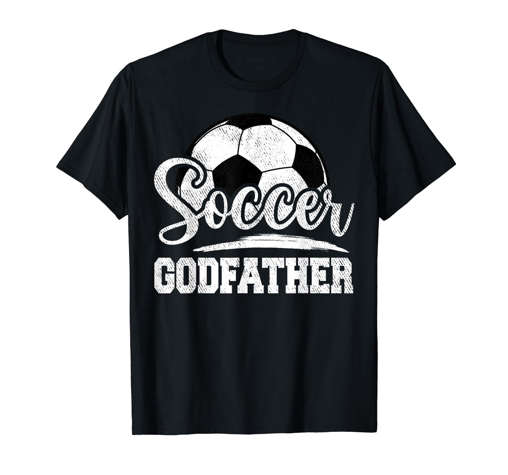 Soccer Godfather Soccer Player Game Day T-Shirt - Trendy Graphic Men Women - T-Shirt, Sweatshirt, Hoodie