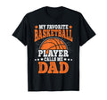My Favorite Basketball Player T-Shirt - Fun Novelty Design for Adults - T-Shirt, Sweatshirt, Hoodie