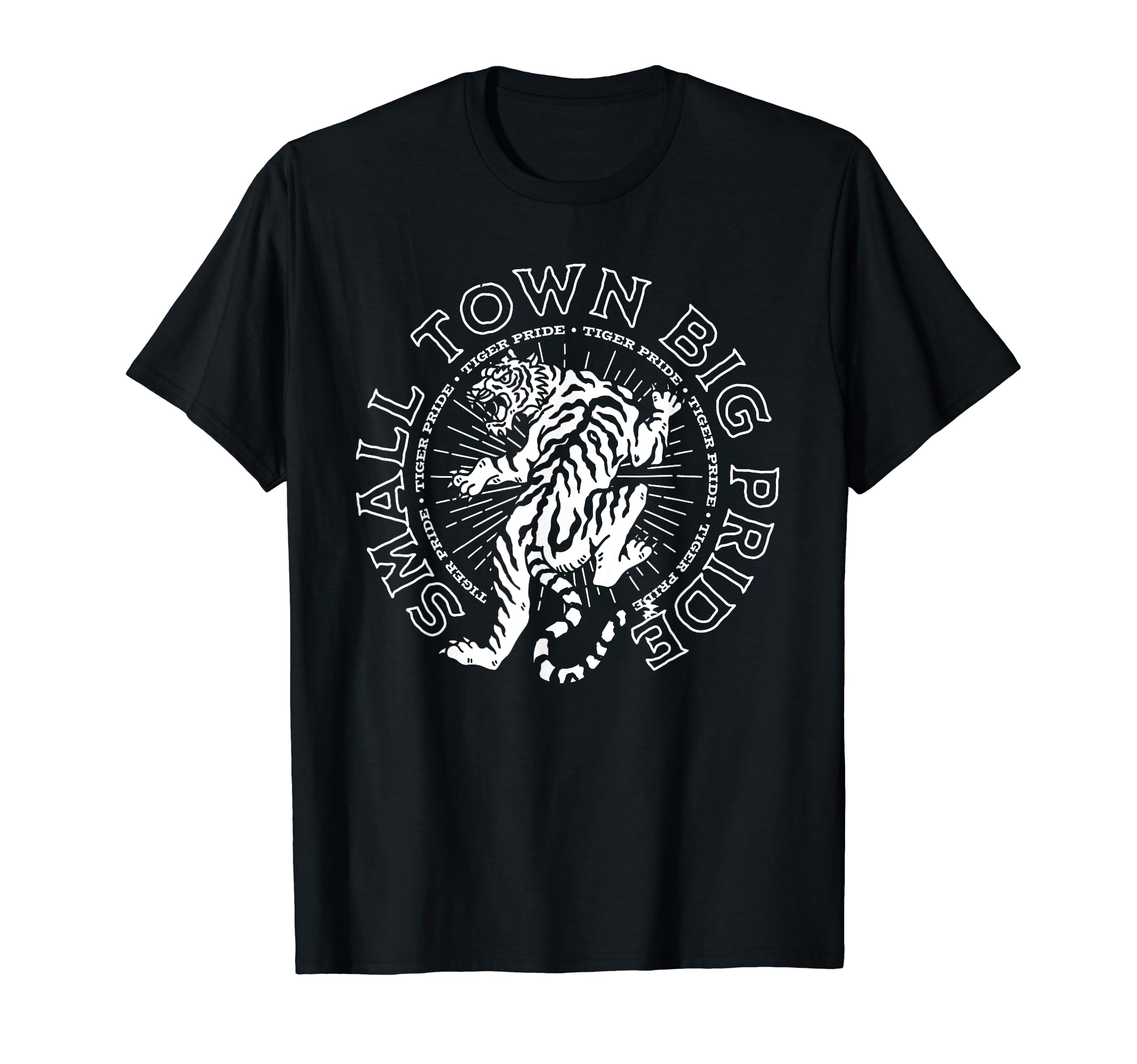 Tigers Small Town Big Pride Game Day T-Shirt - Novelty Apparel for Adults - T-Shirt, Sweatshirt, Hoodie