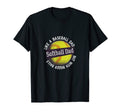Mens Softball Dad Like Baseball Dad T-Shirt - Streetwear Style Unisex - T-Shirt, Sweatshirt, Hoodie