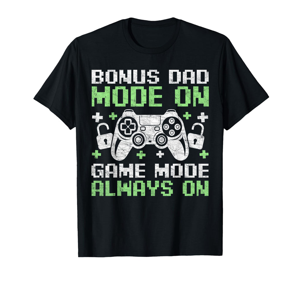 Gamer Stepdad Fathers Day Bonus Dad T-Shirt - Unique Graphic Men Women - T-Shirt, Sweatshirt, Hoodie