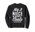 My Niece Wears Cleats Soccer Sweatshirt - Fun Novelty Design Men Women - T-Shirt, Sweatshirt, Hoodie