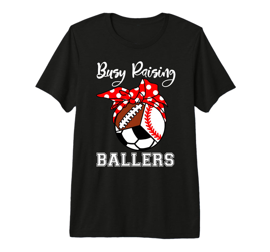 Busy Raising Ballers Funny Baseball T-Shirt - Streetwear Style Men Women - T-Shirt, Sweatshirt, Hoodie