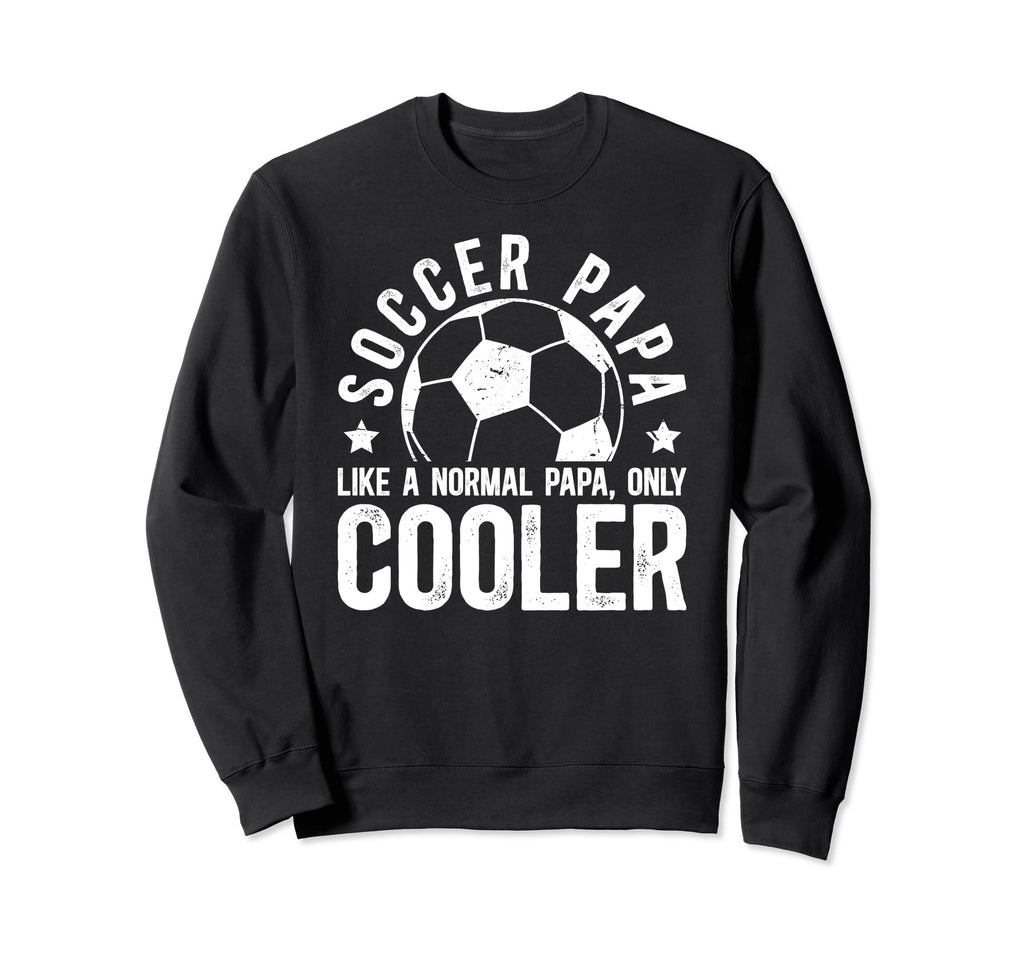 Soccer Papa Grandpa Papa Soccer Sweatshirt - Aesthetic Graphic Men Women - T-Shirt, Sweatshirt, Hoodie