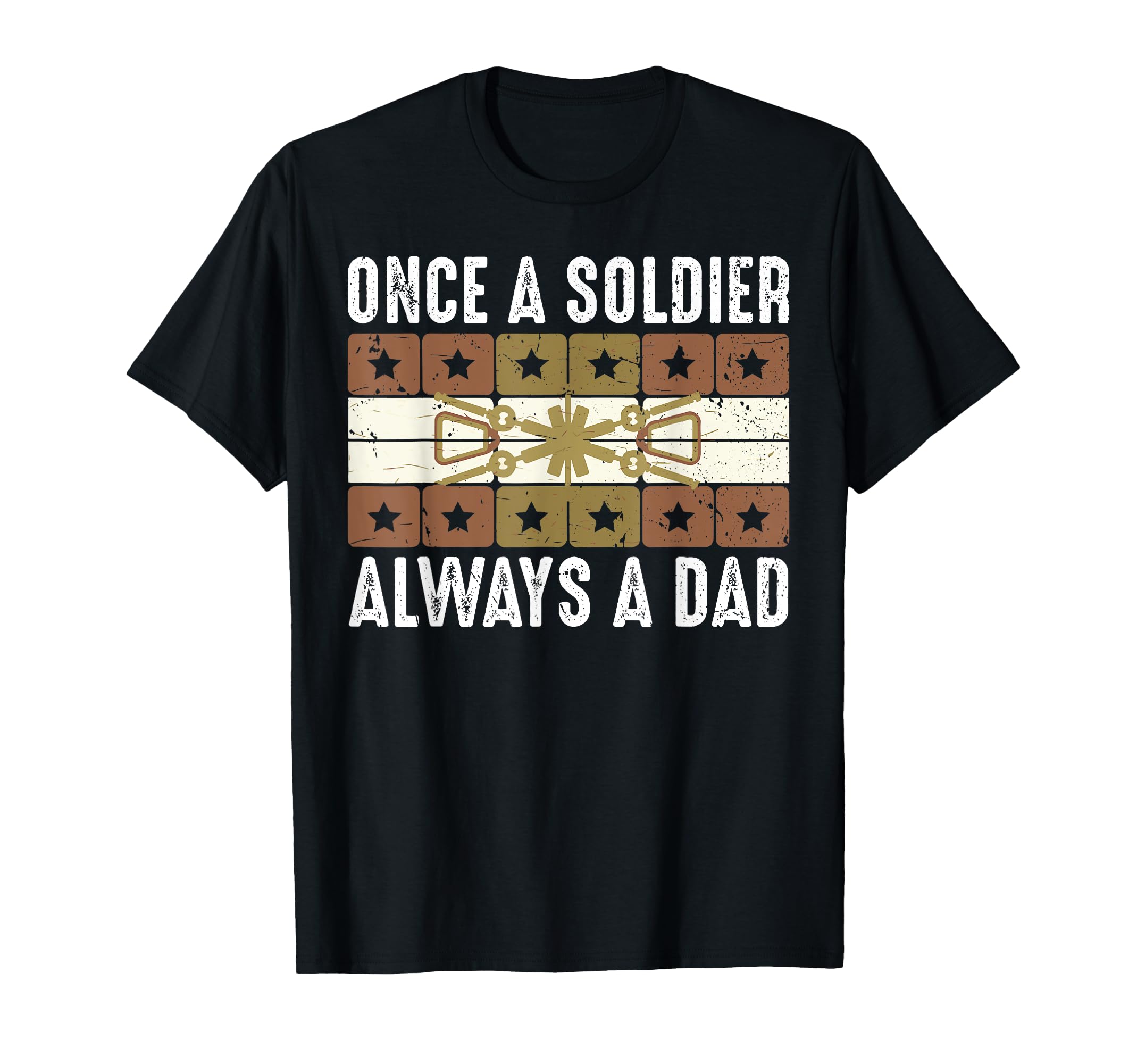 Once Soldier Always Dad Veteran Dad T-Shirt - Streetwear Style Men Women - T-Shirt, Sweatshirt, Hoodie