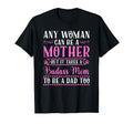 Any Can Be Mother Badass Mom To Be Dad T-Shirt - Trendy Graphic Unisex - T-Shirt, Sweatshirt, Hoodie