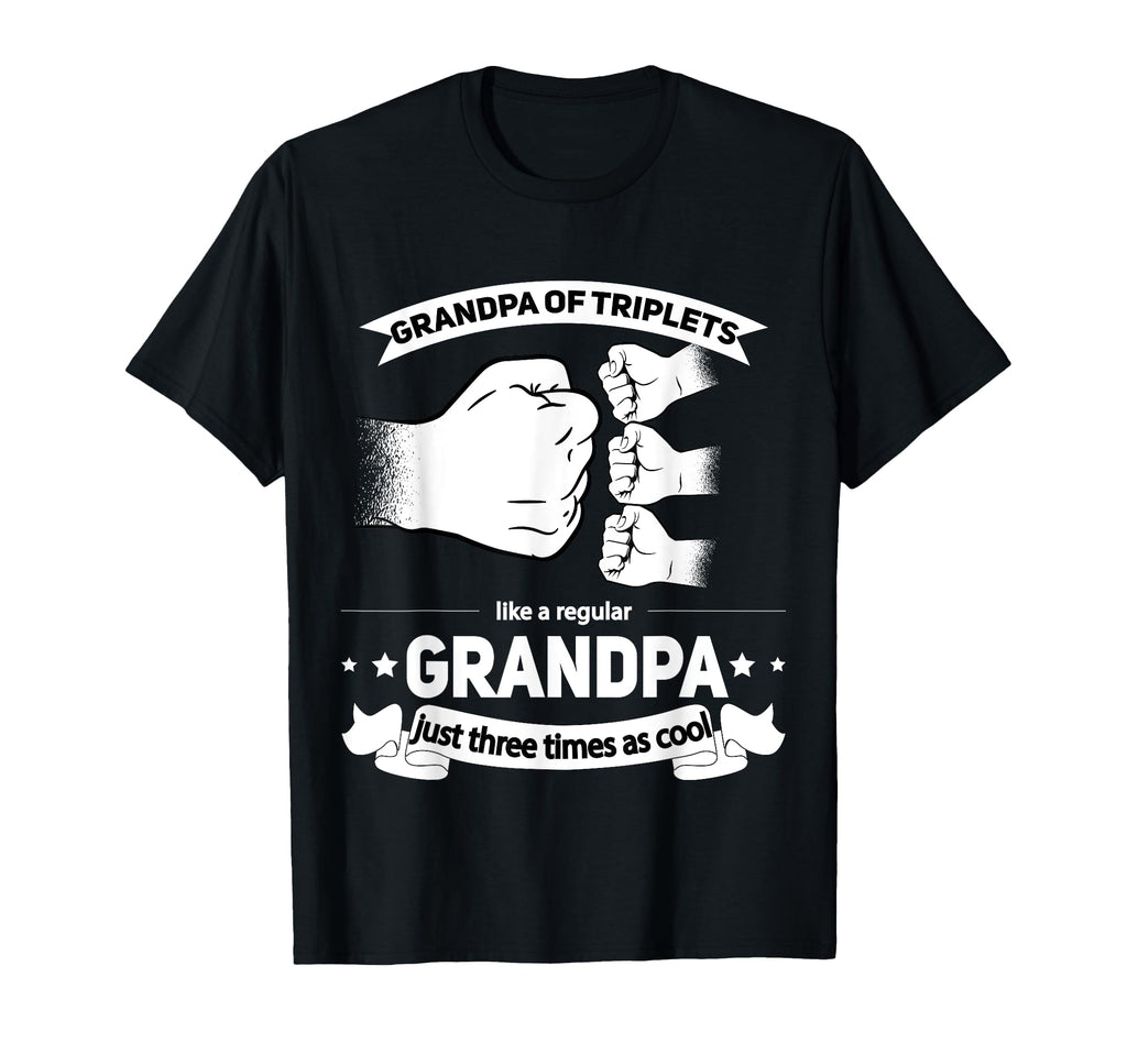 Grandfather Triplets Announcement T-Shirt - Aesthetic Graphic Men Women - T-Shirt, Sweatshirt, Hoodie