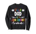 Proud Dad 3Rd Grade Graduate Sweatshirt - Aesthetic Graphic Men Women - T-Shirt, Sweatshirt, Hoodie