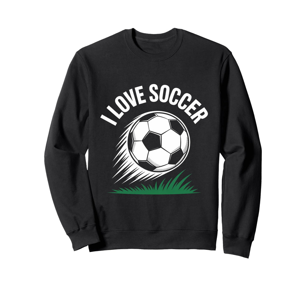 I Love Soccer Enthusiasts Sweatshirt - Casual Everyday Wear for Adults - T-Shirt, Sweatshirt, Hoodie