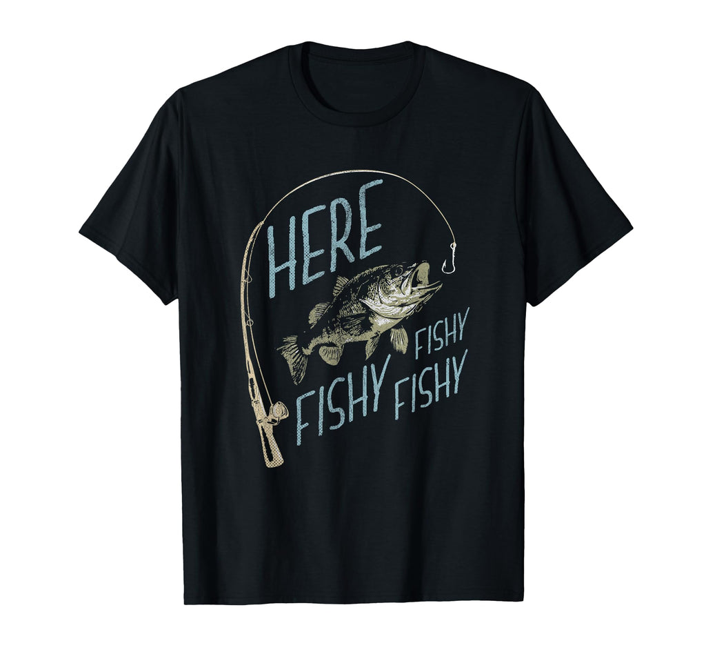 Here Fishy Funny Fishing T-Shirt - Graphic Print for Adults - T-Shirt, Sweatshirt, Hoodie