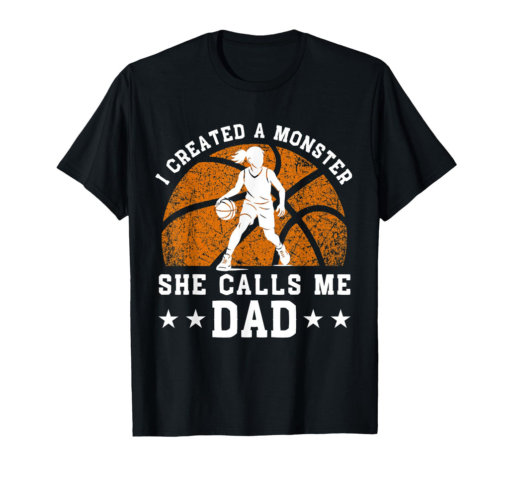 I Created Monster She Calls Me Dad T-Shirt - Streetwear Style for Adults - T-Shirt, Sweatshirt, Hoodie