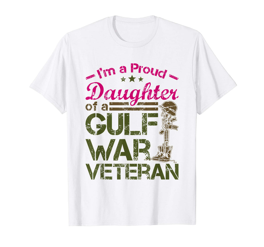 Proud Daughter Gulf War Veteran Military T-Shirt - Graphic Print Unisex - T-Shirt, Sweatshirt, Hoodie