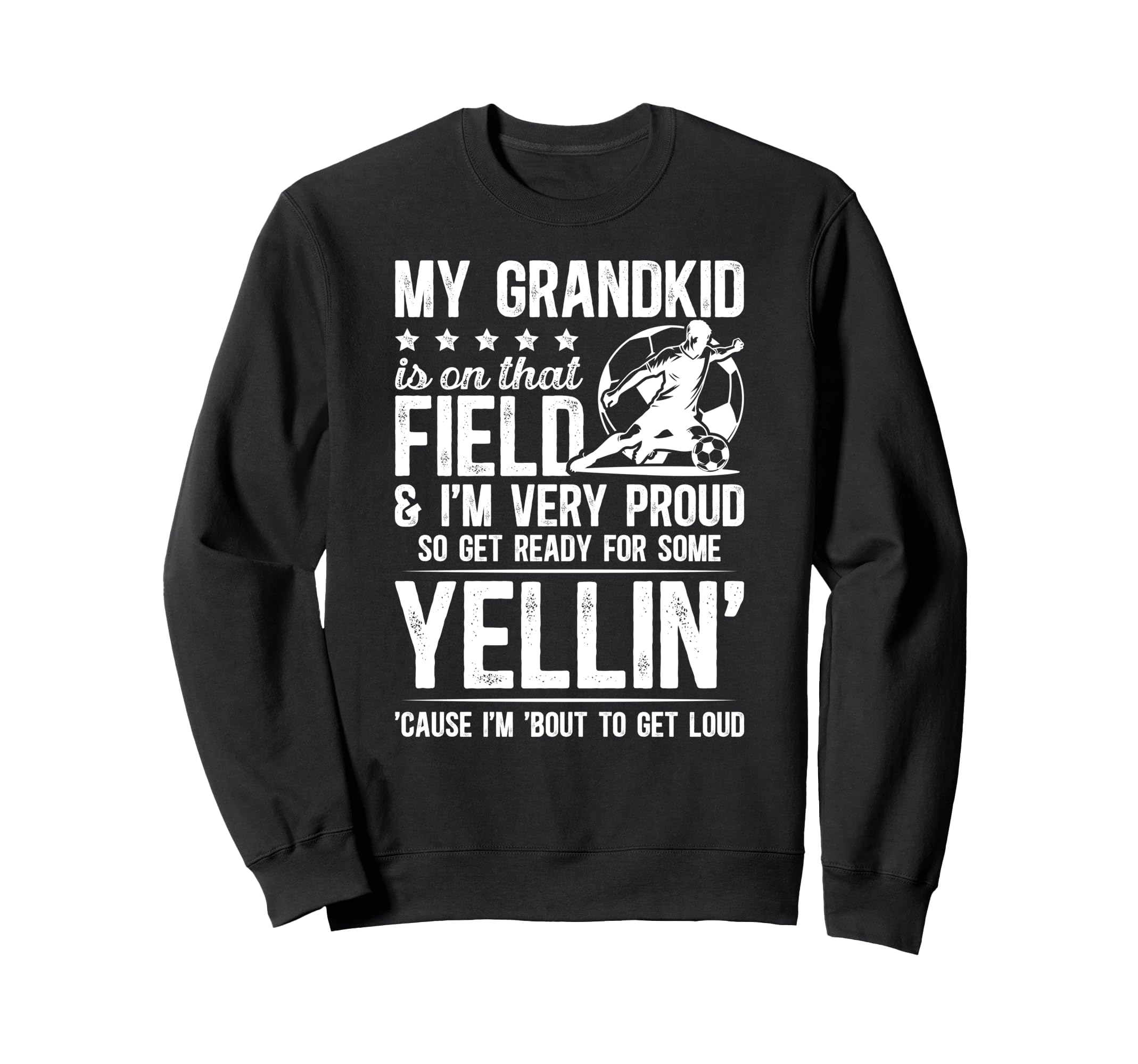 Very Proud Soccer Grandpa Soccer Sweatshirt - Streetwear Style Unisex - T-Shirt, Sweatshirt, Hoodie