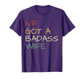Ivf Got Badass Wife Ivf Dad T-Shirt - Fun Novelty Design Men Women - T-Shirt, Sweatshirt, Hoodie