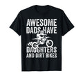 Awesome Dads Have Daughters And Dirt T-Shirt - Streetwear Style Unisex - T-Shirt, Sweatshirt, Hoodie