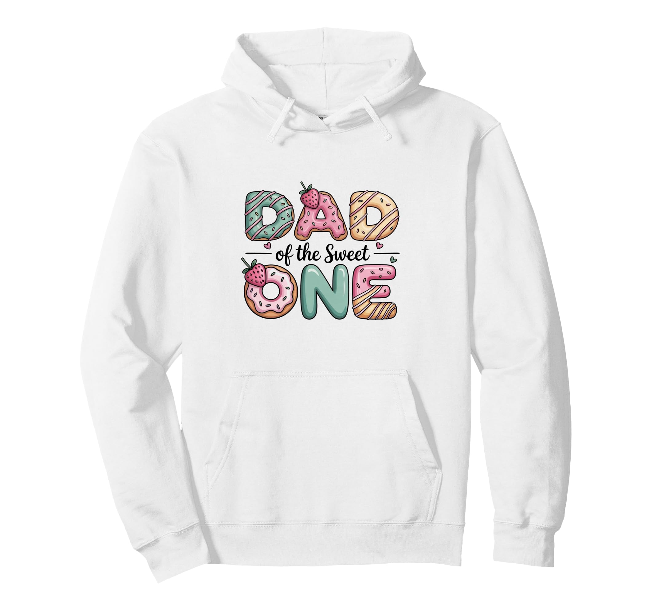 Dad Donut Birthday Party Sweet One Two Hoodie - Novelty Apparel Men Women - T-Shirt, Sweatshirt, Hoodie