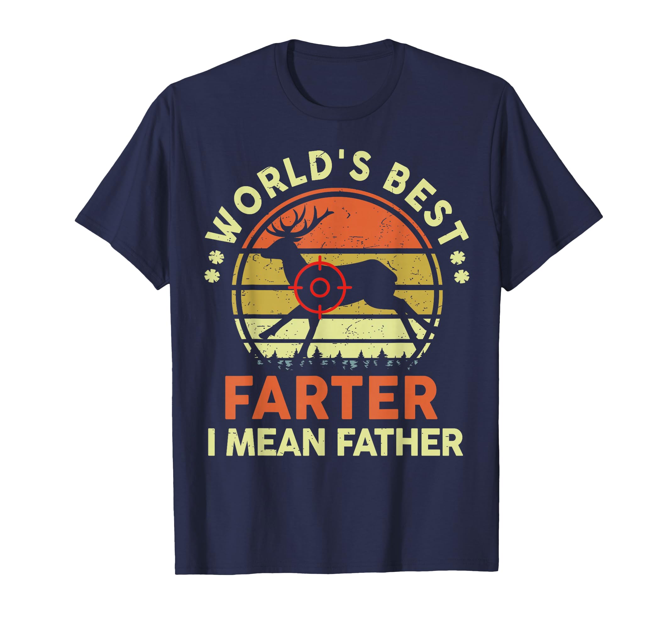 Worlds Best Farter I Mean Father Day Gift T-Shirt - Unique Graphic Unisex - T-Shirt, Sweatshirt, Hoodie