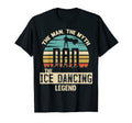 Myth Legend Dad Ice Dancing T-Shirt - Casual Everyday Wear Unisex - T-Shirt, Sweatshirt, Hoodie