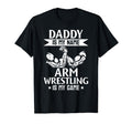 Daddy Is My Name Arm Wrestling Is My T-Shirt - Minimalist Print Unisex - T-Shirt, Sweatshirt, Hoodie