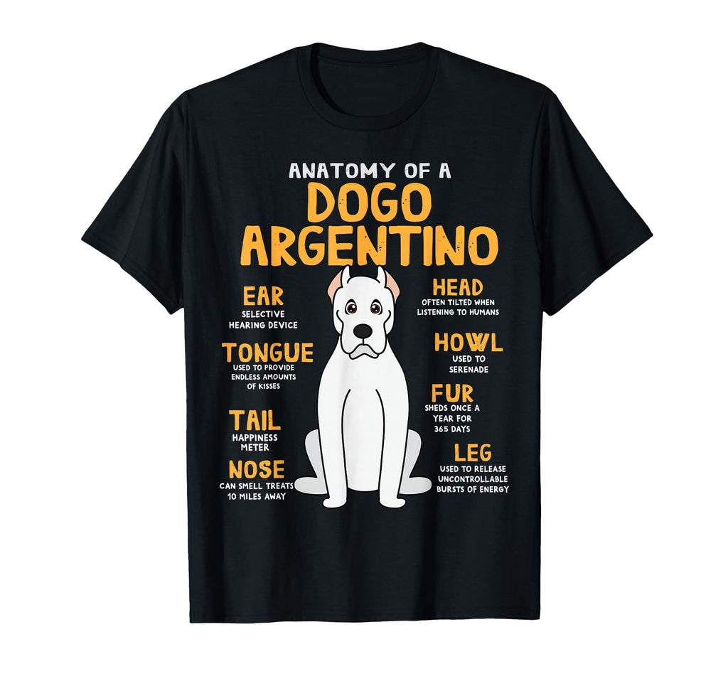 Dogo Argentino Anatomy Funny Dog Mum Dad T-Shirt - Novelty Apparel Unisex - T-Shirt, Sweatshirt, Hoodie