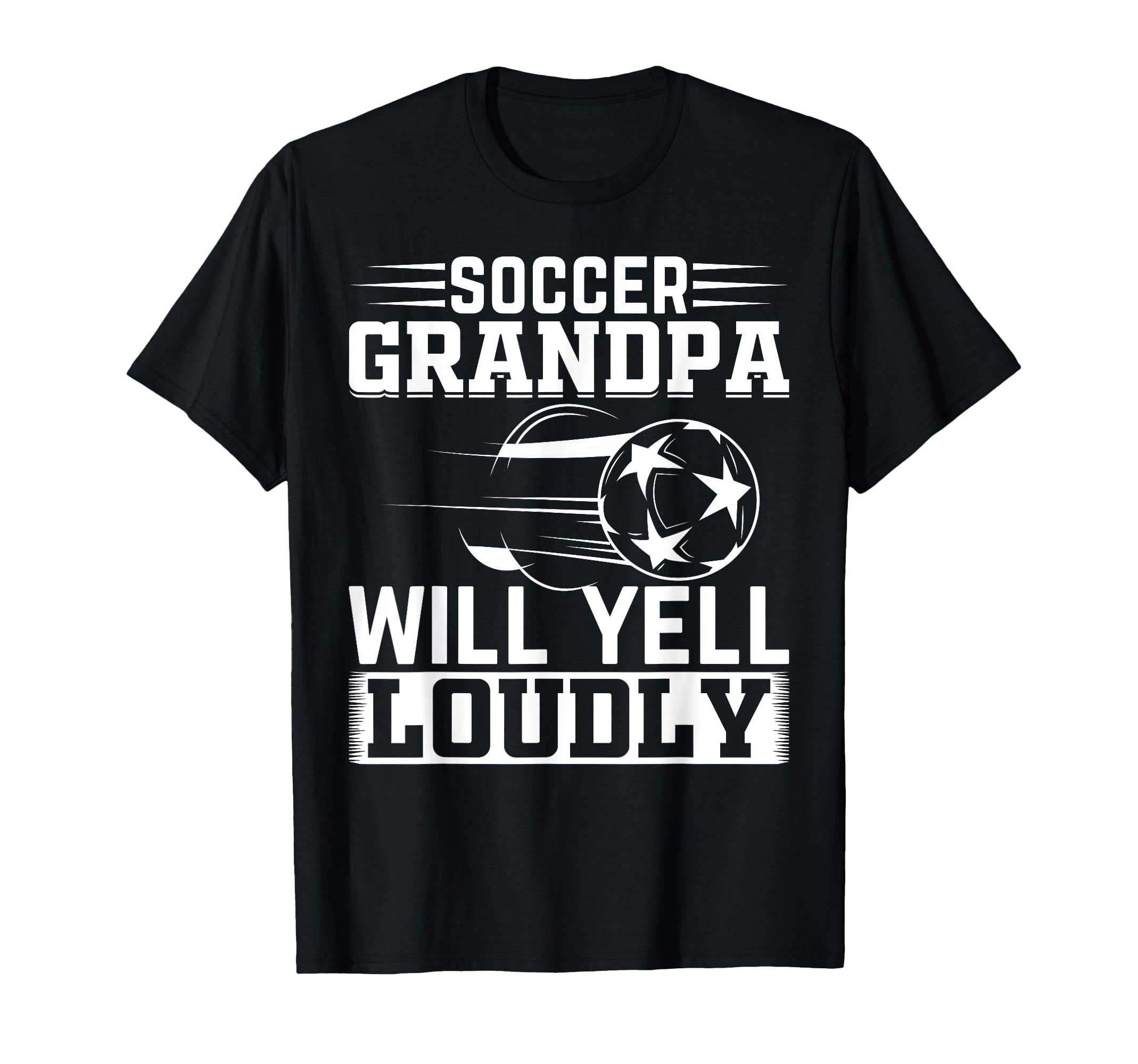 Soccer Grandpa Will Yell Loudly T-Shirt - Aesthetic Graphic Men Women - T-Shirt, Sweatshirt, Hoodie