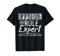 Offside Rule Expert Funny Soccer Mom T-Shirt - Trendy Graphic for Adults - T-Shirt, Sweatshirt, Hoodie