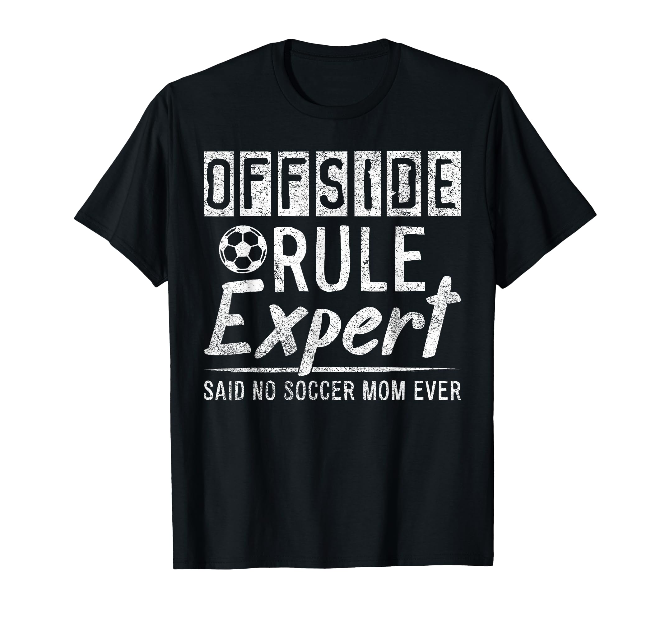 Offside Rule Expert Funny Soccer Mom T-Shirt - Trendy Graphic for Adults - T-Shirt, Sweatshirt, Hoodie