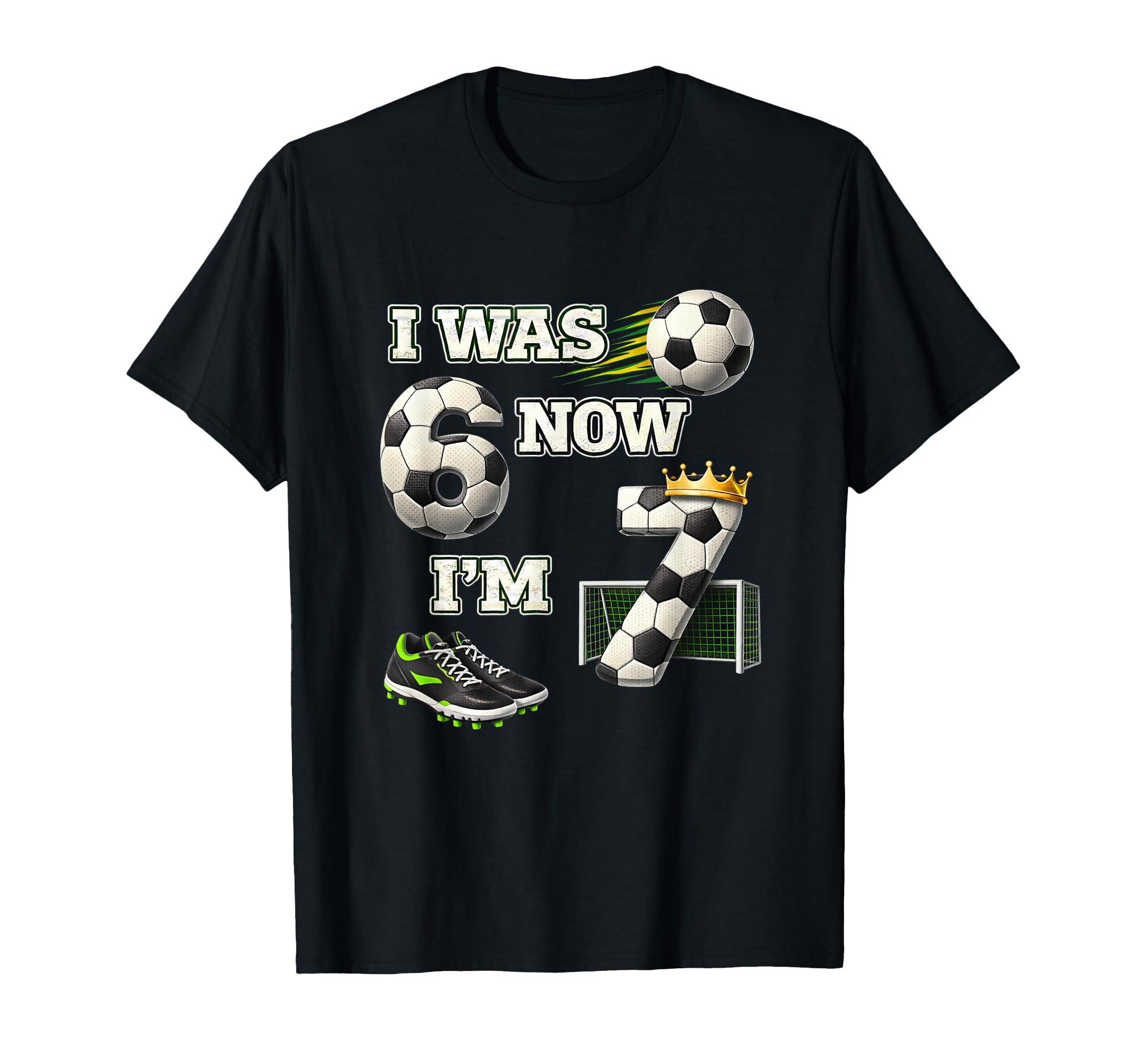 Soccer Birthday I Was 6 Now Im 7 Six T-Shirt - Unique Graphic Men Women - T-Shirt, Sweatshirt, Hoodie