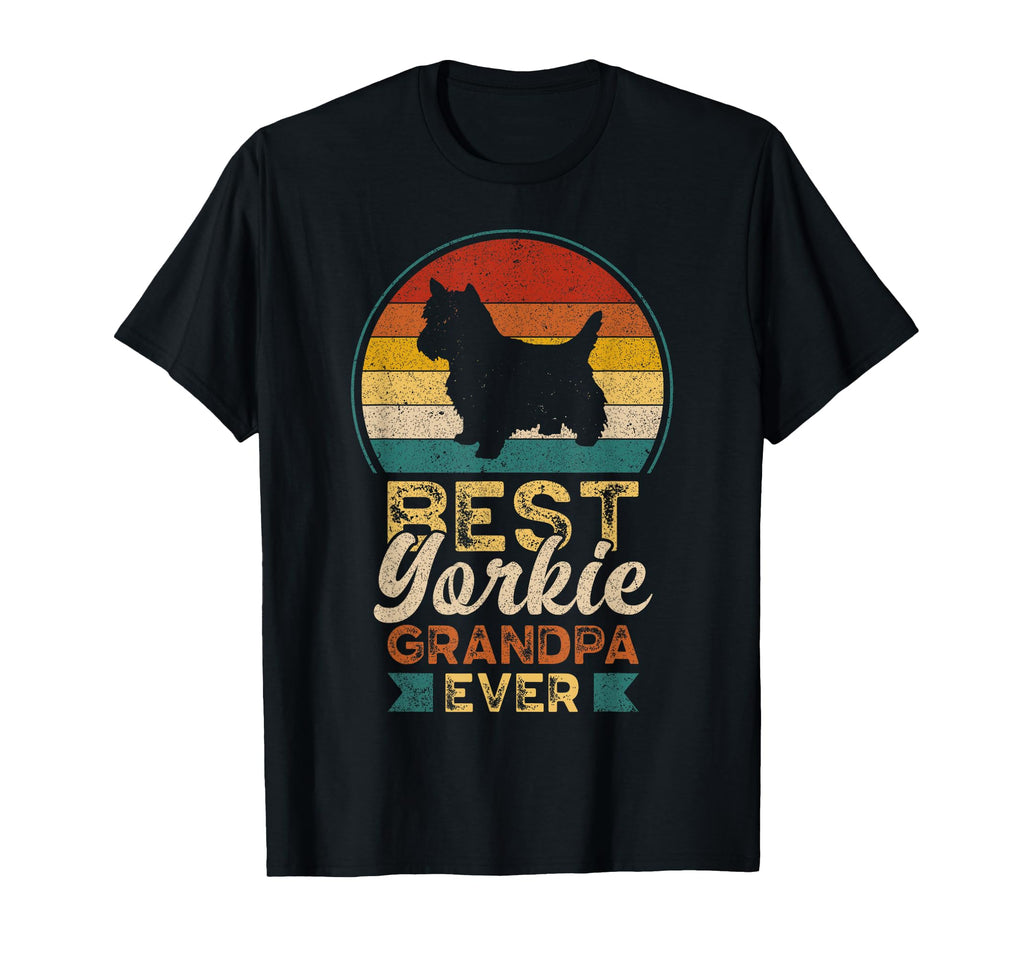 Best Yorkie Grandpa Ever Fathers Day T-Shirt - Graphic Print Unisex - T-Shirt, Sweatshirt, Hoodie