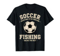 Soccer Fishing Ultimate Problem Solvers T-Shirt - Streetwear Style Unisex - T-Shirt, Sweatshirt, Hoodie