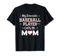 My Favorite Baseball Player Calls Me T-Shirt - Custom Art Print for Adults - T-Shirt, Sweatshirt, Hoodie