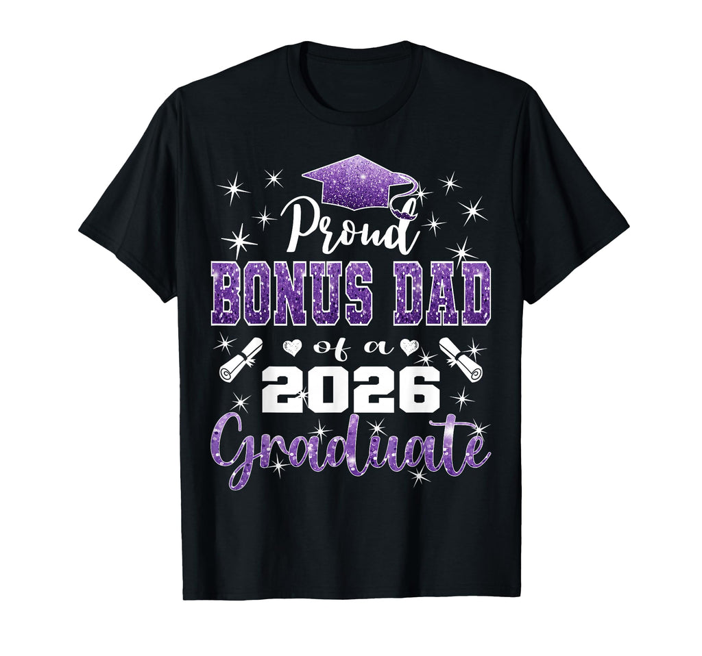Super Proud Bonus Dad 2026 Graduate T-Shirt - Custom Art Print Unisex - T-Shirt, Sweatshirt, Hoodie