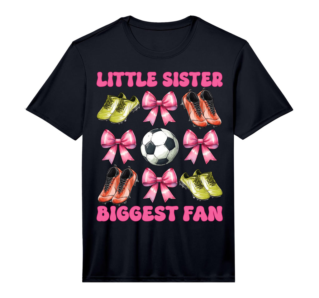 Little Sister Biggest Fan Soccer Sister T-Shirt - Unique Graphic Men Women - T-Shirt, Sweatshirt, Hoodie