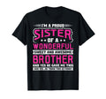 Im Proud Sister T-Shirt - Fun Novelty Design Men Women - T-Shirt, Sweatshirt, Hoodie