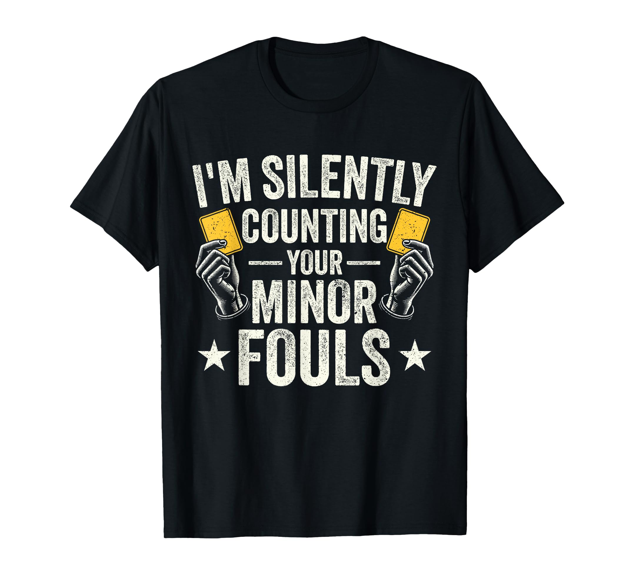 Soccer Ref Funny Soccer Referee T-Shirt - Casual Everyday Wear Men Women - T-Shirt, Sweatshirt, Hoodie